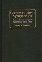 Gustav Mahler's Symphonies: Critical Commentary on Recordings Since 1986 (Discographies) 0313297711 Book Cover