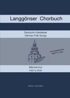 Langgönser Chorbuch für Männerchor 1291651683 Book Cover