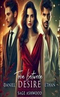 Torn Between Desire B0F86SCYYS Book Cover