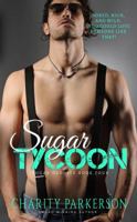 Sugar Tycoon 1946099368 Book Cover