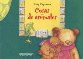 Cosas de animales (Que Pase el Tren) 9583018325 Book Cover