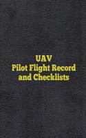 Uav Pilot Flight Record and Checklists: Uas/Uav Flight Logs 1532945000 Book Cover