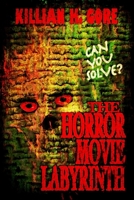 The Horror Movie Labyrinth B09FC6C2NN Book Cover