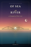 Of Sea and River: A Fairytale of First Love (Love Without Borders) B0H8HBQZJM Book Cover