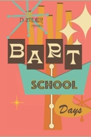 Bart School Days B0B1K17WN8 Book Cover