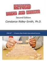 Beyond Bricks and Mortar: Sym-Q: 5 Factors That Predict Intercultural Success 1491859490 Book Cover