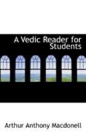 Vedic Reader for Students 0559079184 Book Cover