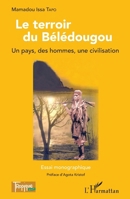 Le terroir du Bélédougou: Essai monographique (Harmattan Mali) (French Edition) 2343075158 Book Cover