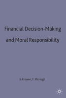 Financial Decision-Making and Moral Responsibility 0333588177 Book Cover