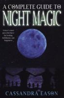 A Complete Guide To Night Magic 0806525738 Book Cover