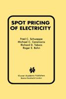 Spot Pricing of Electricity (Power Electronics and Power Systems) 0898382602 Book Cover