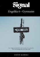 Signal: Engelska 6 - Gymnasiet: Den Omfattande Handboken till Nationella Provet i Engelska (Swedish Edition) 9180800424 Book Cover