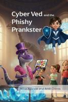 Cyber Ved and the Phishy Pretender 1918426007 Book Cover