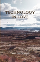 Technology In Love 1670298817 Book Cover