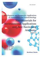 Development and Prospective Applications of Nanoscience and Nanotechnology: Nanomaterials for Environmental Applications and their Fascinating Attributes 1681086468 Book Cover