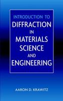 Introduction to Diffraction in Materials Science and Engineering 0471247243 Book Cover