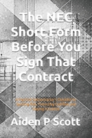 The NEC Short Form Before You Sign That Contract: A Practical Subcontractor’s Checklist for Spotting Risk, Protecting Cashflow, and Staying in Control (The “Before You Sign” Series) B0GXRW37WQ Book Cover