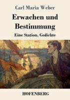 Erwachen und Bestimmung: Eine Station. Gedichte. (German Edition) 3743754037 Book Cover