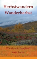 Herbstwandern - Wanderherbst: Wandern in Lappland 3347379209 Book Cover
