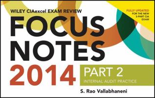 Wiley Ciaexcel Exam Review 2014 Focus Notes: Part 2, Internal Audit Practice 111889362X Book Cover