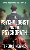 The Psychologist and the Psychopath (David Joseph Mysteries) 4824196523 Book Cover