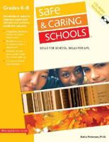 Safe and Caring Schools, Grades 6-8 1575422905 Book Cover