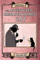 The Adventures of Sherlock Holmes' Cat, Volume 4 1068824654 Book Cover