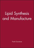 Lipid Synthesis and Manufacture 1850759316 Book Cover
