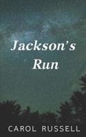 Jackson's Run 1095039709 Book Cover