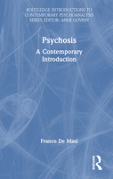 Psychosis: A Contemporary Introduction 1041003722 Book Cover