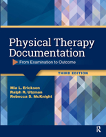 Physical Therapy Documentation 1630916269 Book Cover