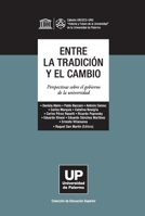 ENTRE LA TRADICION Y EL CAMBIO 987171646X Book Cover