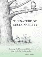 The Nature of Sustainability 1943359393 Book Cover