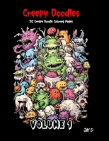 Creepy Doodles Volume 1: Coloring book for adults: 30 page coloring book for adults B0C5286KT5 Book Cover