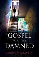 Gospel for the Damned 1948718006 Book Cover