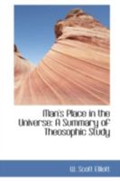 Man's Place in the Universe: A Summary of Theosophic Study 101751903X Book Cover