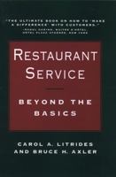 Restaurant Service: Beyond the Basics (Wiley Professional Restauranteur Guides) 0471514764 Book Cover