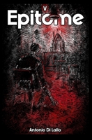 EPITOME: Secondo libro della Seconda Trilogia del Penrose (Esalogia del Penrose) (Italian Edition) B0FDFSKQRN Book Cover