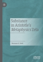 Substance in Aristotle's Metaphysics Zeta 3030221601 Book Cover