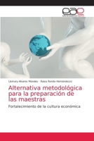 Alternativa metodológica para la preparación de las maestras 6203871303 Book Cover
