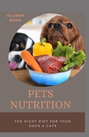 PETS NUTRITION B08GVJLRLH Book Cover