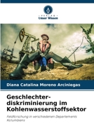 Geschlechter-diskriminierung im Kohlenwasserstoffsektor (German Edition) 6206463117 Book Cover