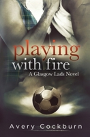 Playing with Fire 1790810000 Book Cover