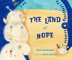The Land of Nope 1760362379 Book Cover