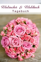 Blutzucker & Blutdruck Tagebuch: 2 Jahre Täglich Blutzucker & Blutdruck Werte notieren, Vor-Nach (Frühstück, Mittagessen, Abendessen, Schlafenszeit) (German Edition) B084Z2P6JR Book Cover