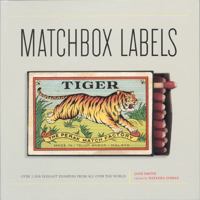 Matchbox Labels: Over 2,000 Elegant Examples from All Over the World