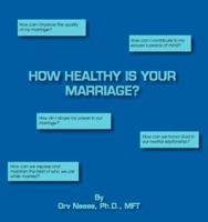 How Healthy Is Your Marriage? 1412002001 Book Cover