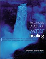 The Complete Book of Water Healing 0941683338 Book Cover