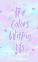 The Colors Within Us 2959930525 Book Cover