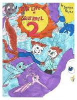 The Life of a Squirrel 2 1508877424 Book Cover